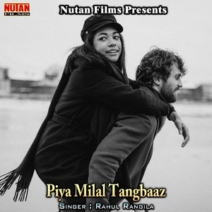 Piya Milal Tangbaaz