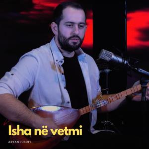 Isha Në Vetmi