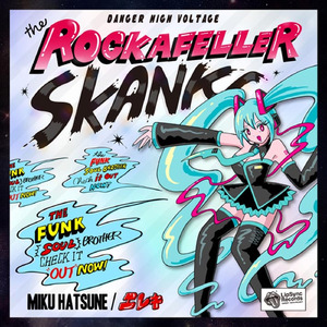 The Rockafeller Skank (feat. 初音ミク)