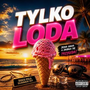 Tylko loda