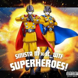 SUPERHEROES (feat. JC_WTF)