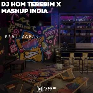 DJ HOM TEREBIM X MASHUP INDIA GORONTALO NI BOS 2