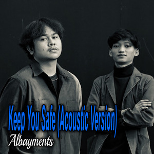Keep You Safe (Acoustic Version)