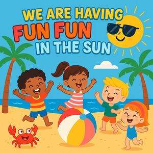 We Are Having Fun Fun in the Sun | Super Simple Kids #KidsSongs #BrainBreak
