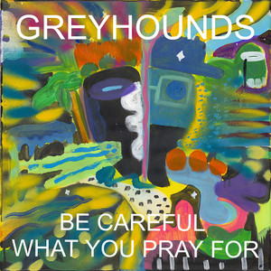 Be Careful What You Pray For (Instrumental)