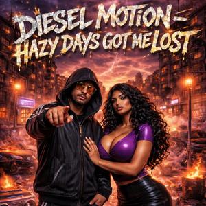 Hazy Days Got Me Lost