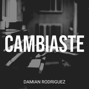 Cambiaste