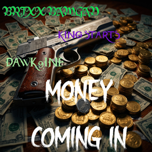 Money Coming In