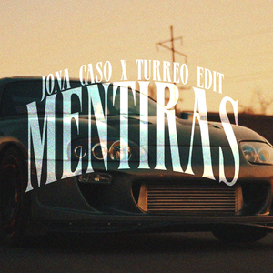 Mentiras (Turreo Edit) (Remix)