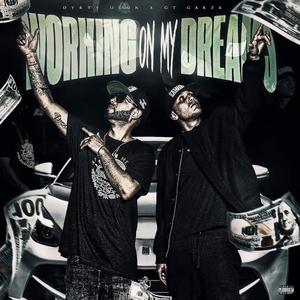 Working On My Dreams (feat. Gt Garza)