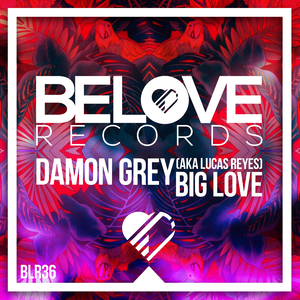 Big Love (Original Mix)