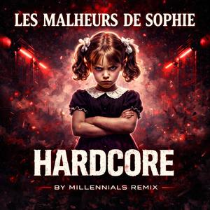 Les Malheurs de Sophie Générique Hardcore