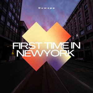 First Time In Newyork