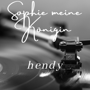 Sophie Meine Königin