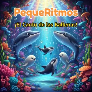 ¡El Canto de las Ballenas!