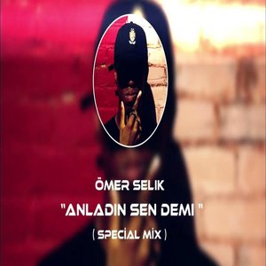 Anladın Sen Demi (Speci̇al Mi̇x)