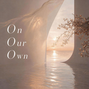 On Our Own