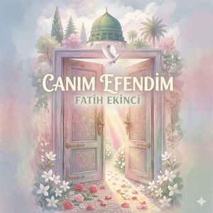 Canım Efendim (Müziksiz)