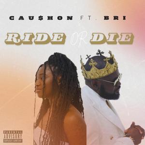 Ride Or Die