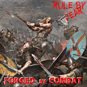 Forged By Combat