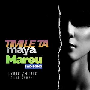 TIMI LE TA MAYA MAREU