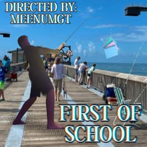 First of School (Last of School 2)
