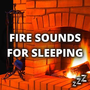 Fire Sounds For Sleeping (Loopable - No Fade)