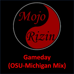 Gameday (OSU-Michigan Mix)