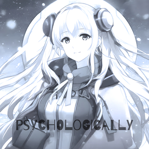 Psychologically