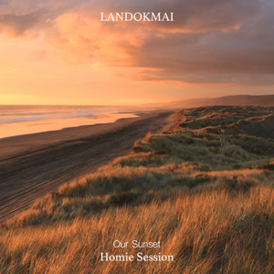 Our Sunset (Homie Session)