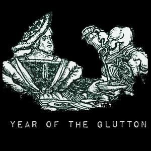 Year of the Glutton