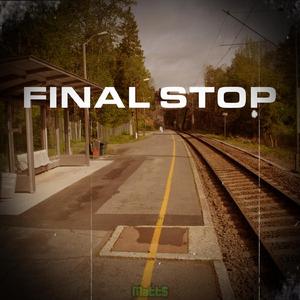 Final Stop (feat. RedStrike)