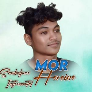 MOR HEROINE