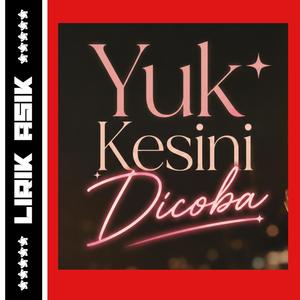 Yuk Kesini Dicoba