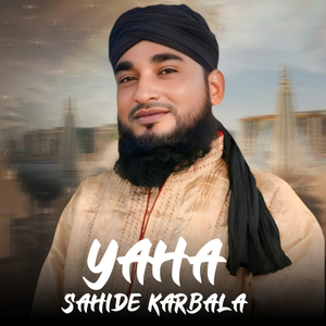 Yaha Sahide Karbala