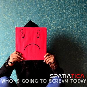 Who Is Going To Scream Today
