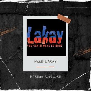 Mizè Lakay