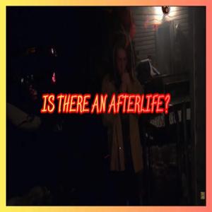 Is there an Afterlife