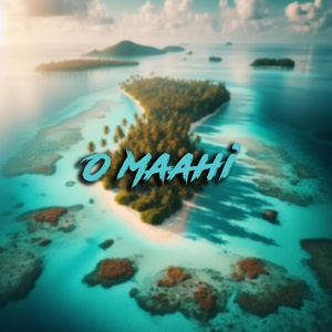 O Maahi
