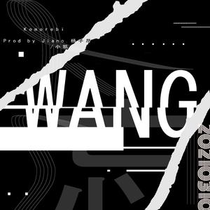 wang(Prod by Jiano.杨子昂)