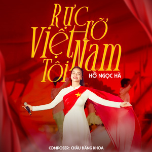 Rực Rỡ Việt Nam Tôi