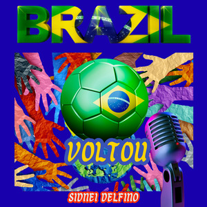 O Brasil Voltou