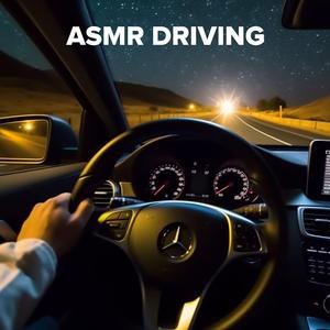 ASMR Driving