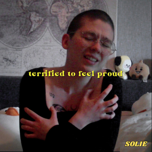 Terrified to Feel Proud