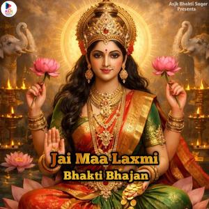 Jai Maa Laxmi