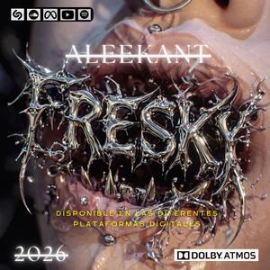 FRESKY (ALEEKANT)