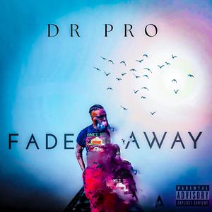 FADE AWAY