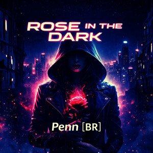 Rose in the Dark (Original Version)