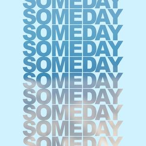 Someday
