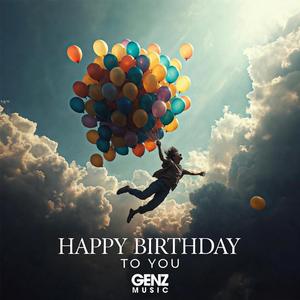 HAPPY BIRTHDAY TO YOU